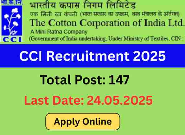 Cotton Corporation of India CCI Recruitment 2025 – Apply Online for 147 Vacancies