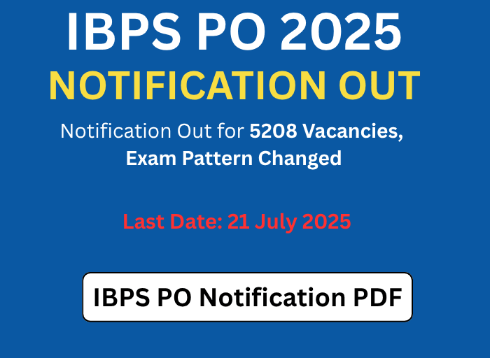 IBPS PO 2025 notification image highlighting 5208 vacancies and exam pattern change