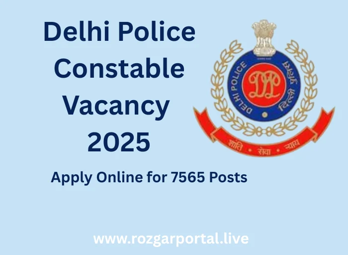 Delhi Police Constable Vacancy 2025 Notification, Eligibility, Exam Date & Online Form Details