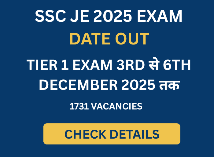 SSC JE 2025 Exam Date Out poster showing Tier 1 Exam schedule from 3rd to 6th December and 1731 Junior Engineer vacancies