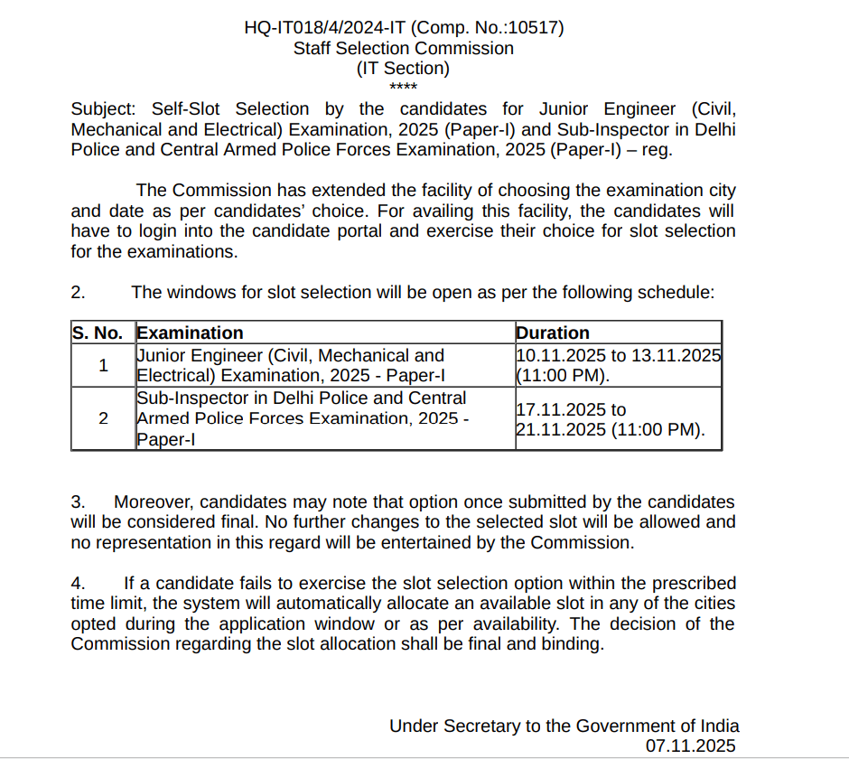 SSC द्वारा जारी SSC JE Slot Selection 2025 Paper-I के लिए सेल्फ-स्लॉट चयन की आधिकारिक सूचना जिसमें परीक्षा के लिए स्लॉट चयन की अवधि दी गई है: JE के लिए 10.11.2025 से 13.11.2025